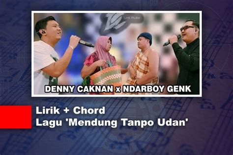Lirik Lagu Dan Chord Mendung Tanpo Udan Tribunnews Chord Lagu Mendung Tanpo Udan - Chord Lagu Mendung Tanpo Udan