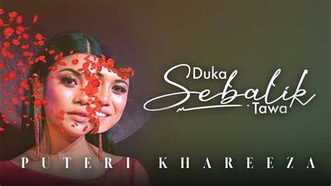 Lirik Lagu Duka Sebalik Tawa   Puteri Khareeza Duka Sebalik Tawa Official Lyric Video - Lirik Lagu Duka Sebalik Tawa