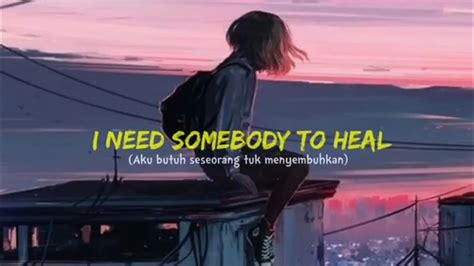 Lirik Lagu I Need Somebody To Heal   Lewis Capaldi Someone You Loved Lyrics Genius Lyrics - Lirik Lagu I Need Somebody To Heal