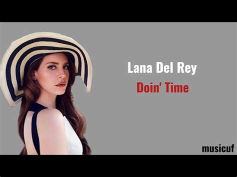 lirik lagu lana del rey doin time