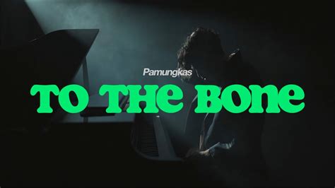 lirik lagu pamungkas to the bone