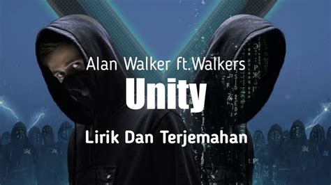 Lirik Lagu Unity Dari Alan Walker Lengkap Dengan Lirik Lagu Unity Alan Walker Dan Terjemahan - Lirik Lagu Unity Alan Walker Dan Terjemahan