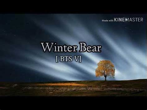 LIRIK LAGU WINTER BEAR：Lirik Lagu dan Terjemahan Bahasa Indonesia 'Winter Bear' - V BTS