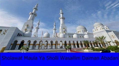 LIRIK MAULAYASOLIWASALIMDA IMAN ABADA ㊗️ lirik sholawat MAULA YA SHOLLI WASALLIM DAIMAN ABADA