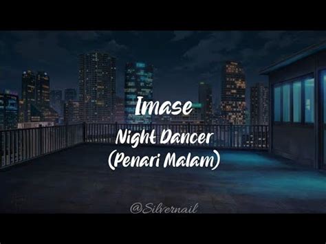 lirik night dancer