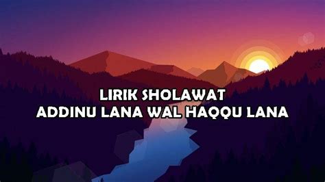 LIRIK ADDINU LANA - Lirik Lagu Syubbanul MusliminAddinu Lana