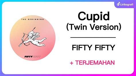 LIRIK CUPID TWIN - Lirik Lagu Cupid Twin Ver dari Fifty Fifty Lengkap Dengan Terjemahan