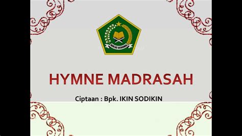 LIRIK HYMNE MADRASAH - Lagu dan Lirik Mars Madrasah Ibtidaiyah Kementerian Agama RI