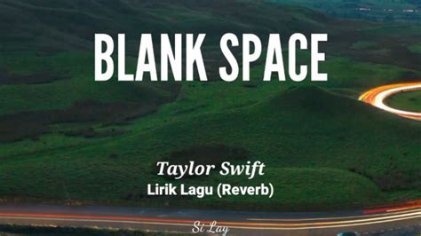 LIRIK LAGU BLANK SPACE - STAFABAND - Download Lagu Mp3, Gudang Download Lagu MP3