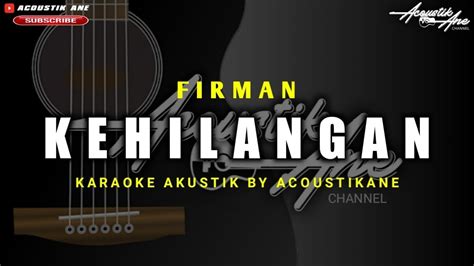 LIRIK LAGU FIRMAN SIAGIAN KEHILANGAN - lirik lagu kehilangan-firman