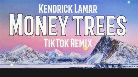 LIRIK LAGU KENDRICK LAMAR MONEY TREES - Lirik Terjemahan Money TreesKendrick Lamar