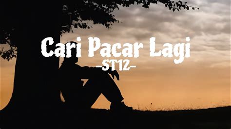 LIRIK LAGU ST12 CARI PACAR LAGI - Kunci Gitar ST12 - Cari Pacar Lagi Chord Dasar