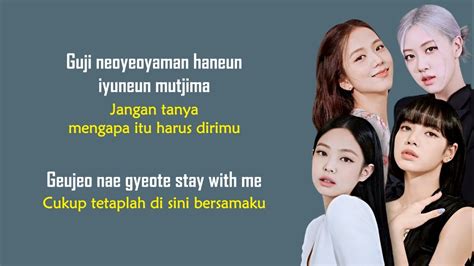 LIRIK LAGU STAY BLACKPINK - LAGU STAY LIRIK