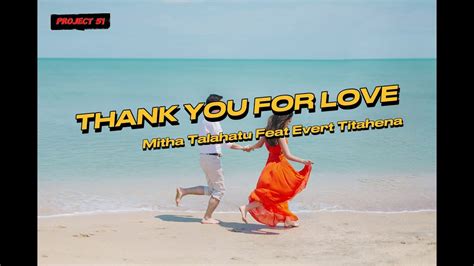 LIRIK LAGU THANK YOU FOR LOVING - THANK YOU FOR LOVING ME - - YouTube