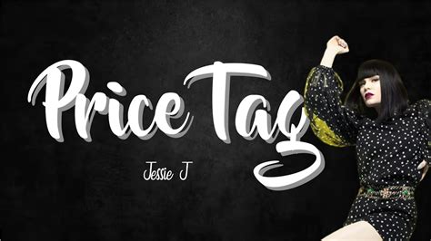 LIRIK PRICE TAG - Terjemahan Lirik Lagu Jessie J - Price Tag