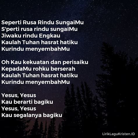 LIRIK SEPERTI RUSA RINDU SUNGAIMU - Lirik Lagu Seperti Rusa yang Haus dan Maknanya yang Menyentuh