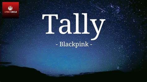 LIRIK TALLY - BlackpinkTally