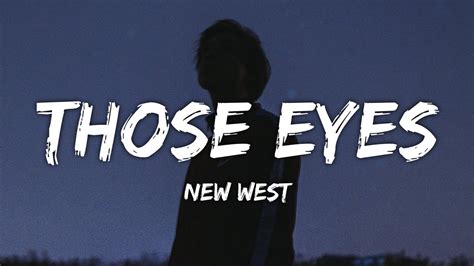 LIRIK THOSE EYES - THOSE EYES CHORDS by New West @