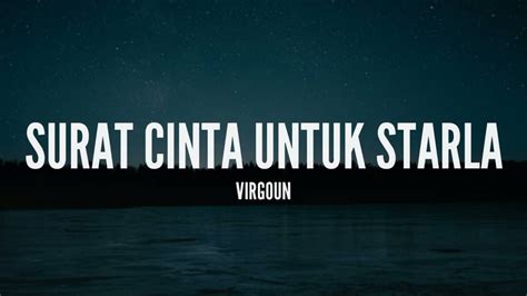 LIRIK VIRGOUN SURAT CINTA UNTUK STARLA - Chord dan Lirik Lagu 'Surat Cinta untuk Starla' - Virgoun