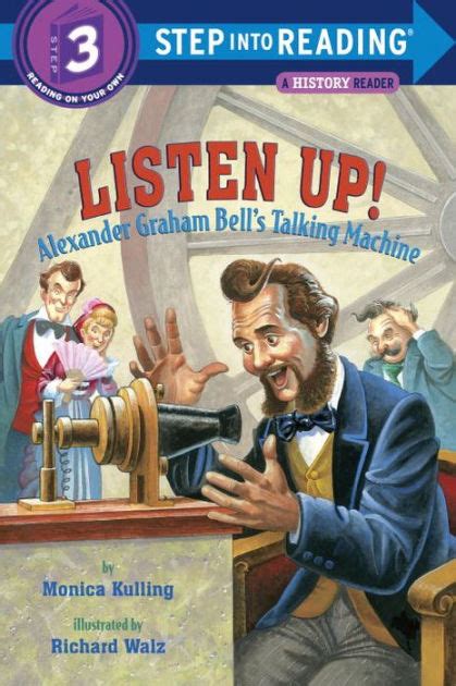 Download Listen Up Alexander Graham Bells Talking Machine Step Into Reading 