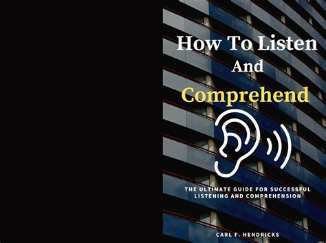 Listening To Comprehend