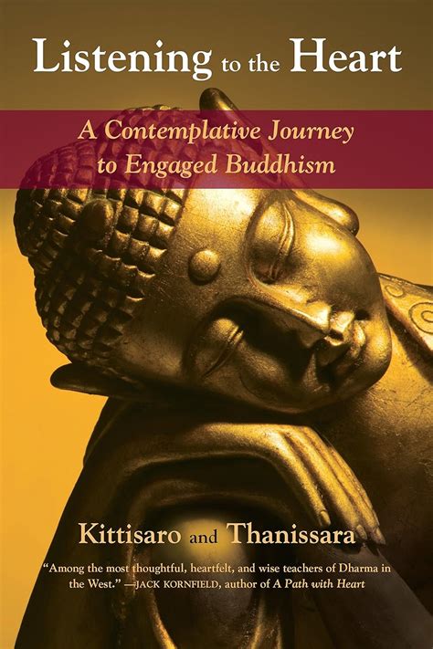 Read Listening To The Heart A Contemplative Journey To Engaged Buddhism 