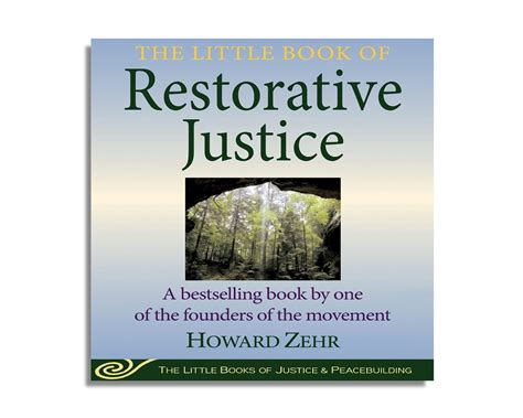 Read Little Book Of Restorative Justice A Bestselling Book By One Of The Founders Of The Movement Little Books Of Justice Peacebuilding 