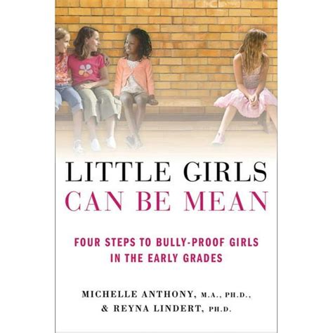 Full Download Little Girls Can Be Mean Four Steps To Bully Proof Girls In The Early Grades 