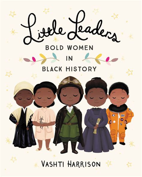 Read Online Little Leaders Bold Women In Black History 