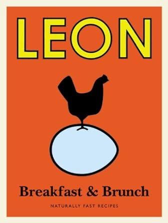Download Little Leon Breakfast Brunch Naturally Fast Recipes Little Leons 