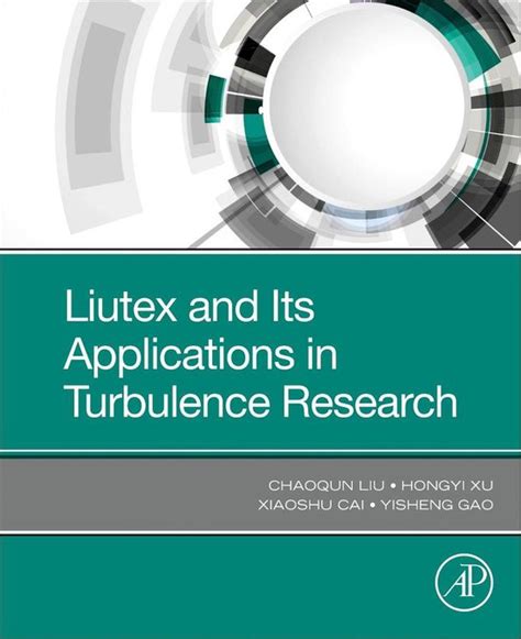 Liutex And Its Applications In Turbulence Research Vortex Science - Vortex Science