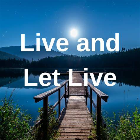 live and let others live life lessons from mahavi
