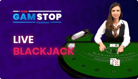 live blackjack not on gamstop