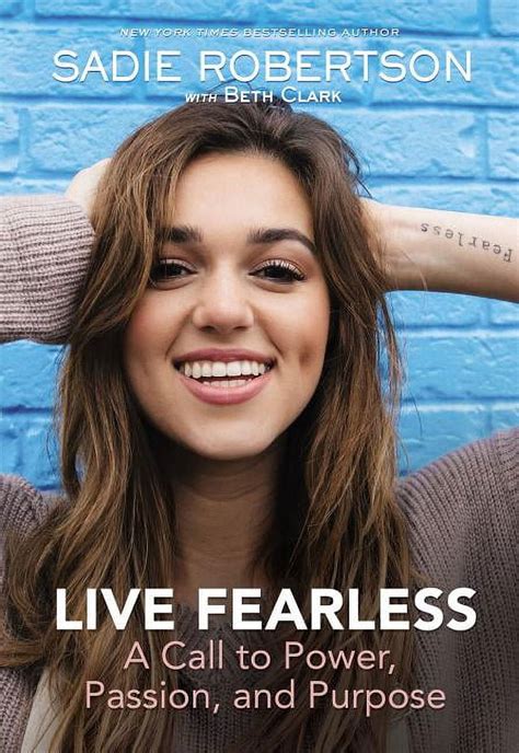 Live Fearless A Call To Power Passion And Purpose