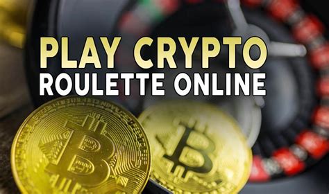 live roulette crypto ijvy france