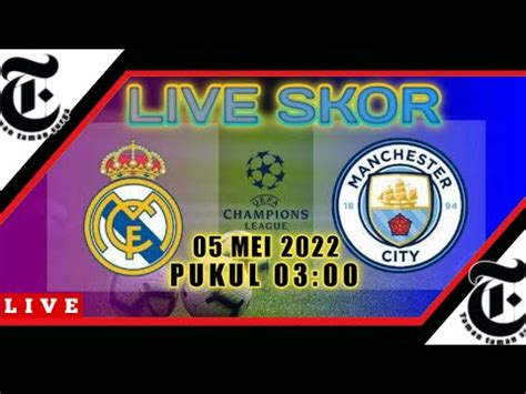 LIVE SKOR LIGA CHAMPIONS 🛕 Hasil Bola Tadi Malam - Skor Akhir Pertandingan Sepakbola Hari Ini