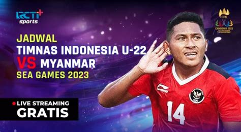 live streaming indonesia u 22 vs myanmar