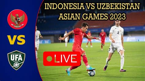 LIVE SCORE INDONESIA VS UZBEKISTAN - : Live scores, results, fixtures, tables, statistics and news