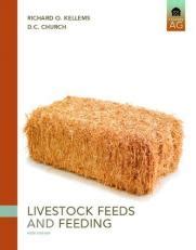 Read Livestock Feeds And Feeding 6Th Edition 9780131594753 