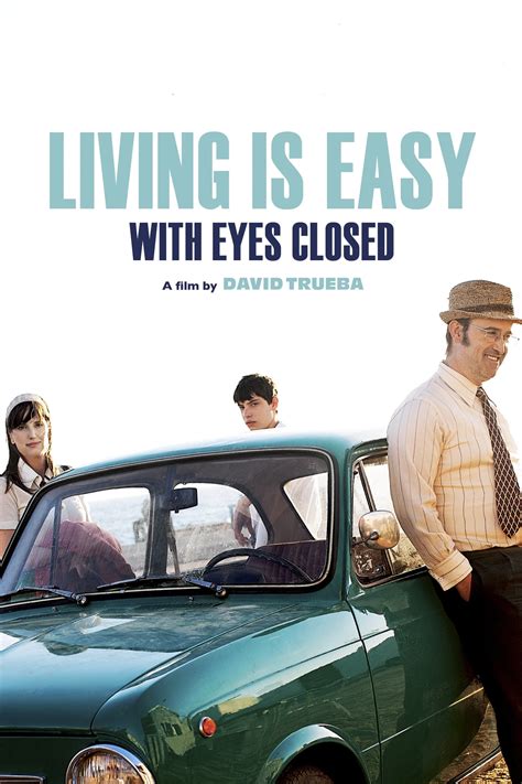 living easy eyes closed movie