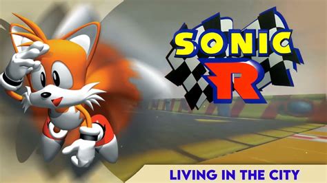 living in the city sonic r