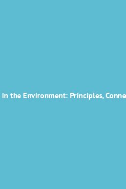 Download Living In The Environment Principles Connections And Solutions 14Th Edition 