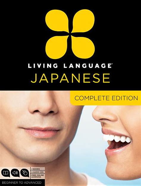 Download Living Language Japanese Complete Edition Beginner Through Advanced Course Including 3 Coursebooks 9 Audio Cds Japanese Reading Writing Guide And Free Online Learning 