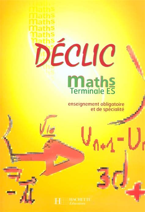 Livre De Maths Terminale Es Hyperbole