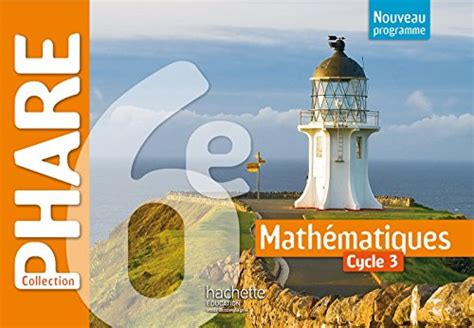 Full Download Livre De Maths Phare 6Eme En Ligne 