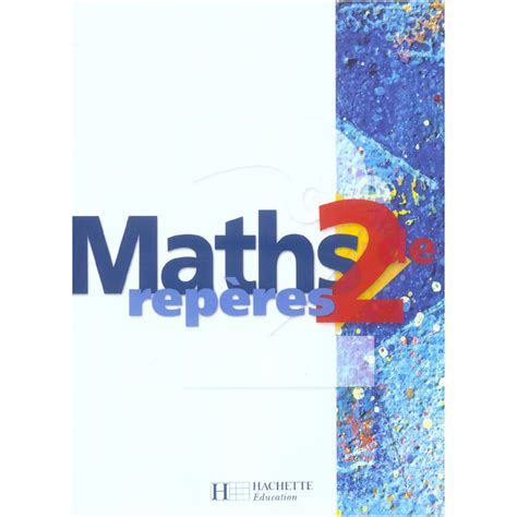 Full Download Livre De Maths Reperes Seconde 