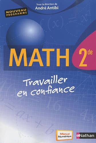 Read Online Livre De Maths Seconde Travailler En Confiance 