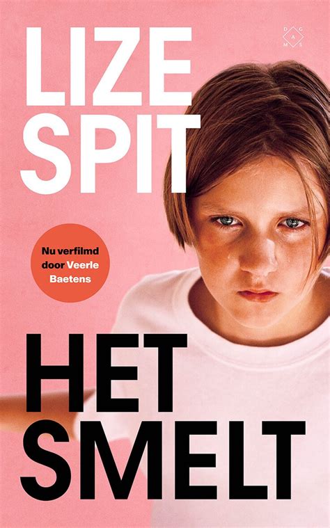 Lize Spit Het Smelt