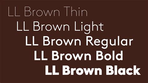ll brown font family