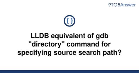 lldb equivalent of gdb